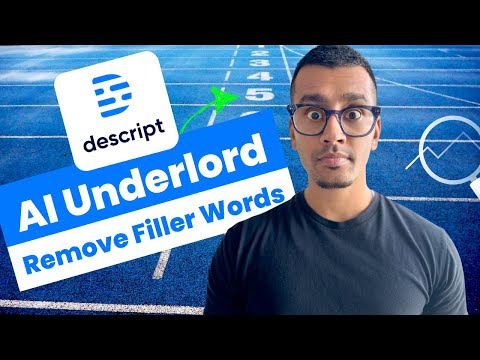 How to remove filler words in videos & podcasts with Descript's AI Underlord