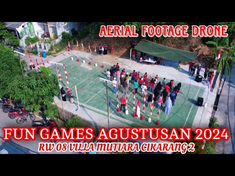 FUN GAMES AGUSTUSAN 2024 | AERIAL FOOTAGE DRONE | RW.08 VILLA MUTIARA CIKARANG 2