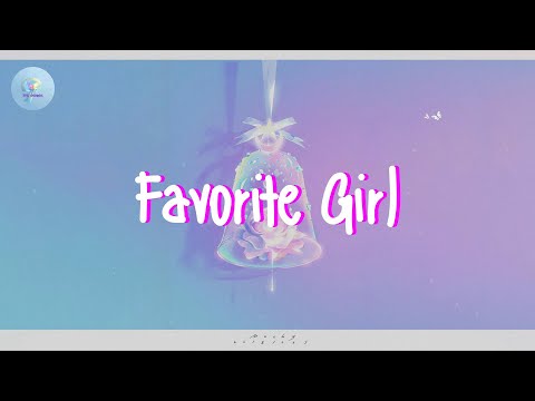 Justin Bieber - Favorite Girl (Lyric Video)