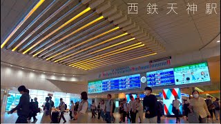 西鉄福岡（天神）駅構内/Nishitetsu Fukuoka Tenjin Station Yard【4K HDR】