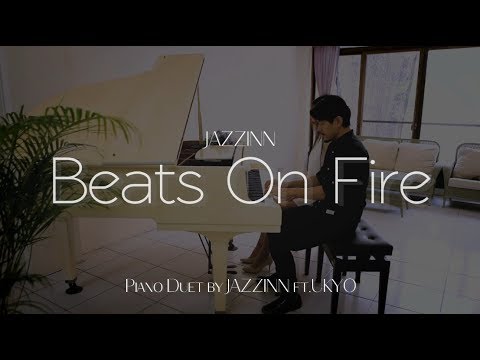 Beats On Fire - Composed & Piano Duet by JAZZINN ft. UKYO