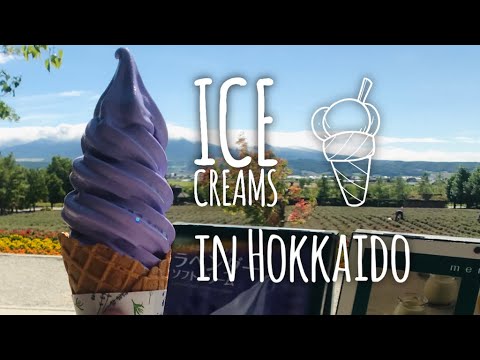 Hokkaido, the Ice Cream Heaven!