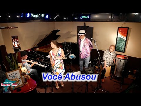 サンバの名曲を一緒に歌おう！（歌詞付き）　Você Abusou／Live@Sugar Hill （シュガーヒル）