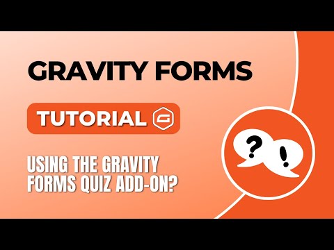 How To Use The Gravity Forms Quiz Add On?