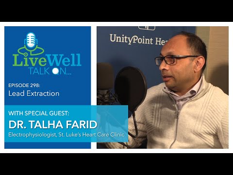 Ep. 298 - LiveWell Talk On...Lead Extraction (Dr. Talha Farid)