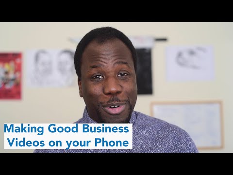 Making Good Business Videos on your phone - Intro