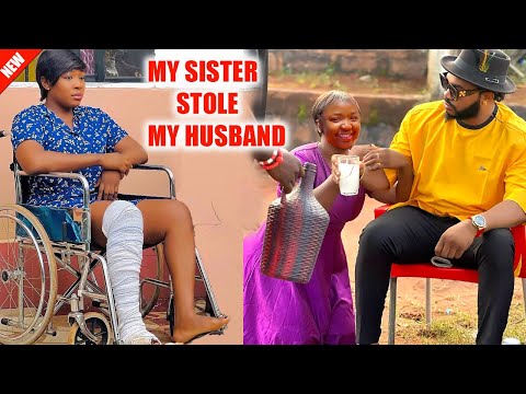 MY SISTER STOLE MY HUSBAND BECAUSE I'M CRIPPLED (EKENE UMENWA) 2024 LATEST NIGERIAN NOLLYWOOD MOVIE