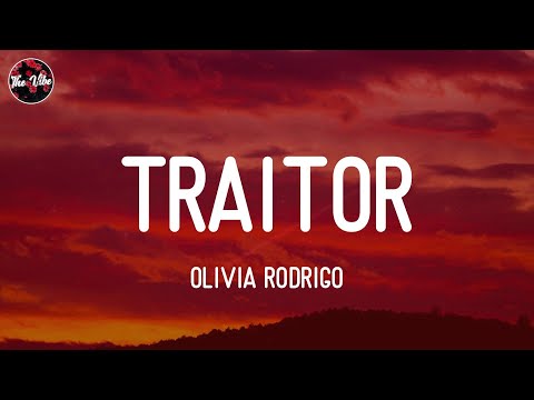 Olivia Rodrigo - traitor (Lyrics)