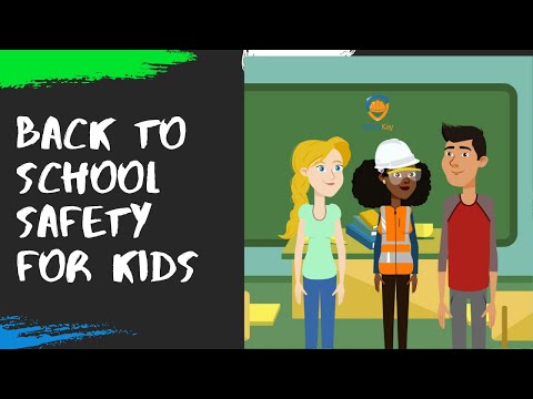 Back to School Safety - SafetyKay