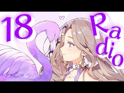 【18Radio】最近のいろいろと7月のまったりラジオ～🎇🤍💜