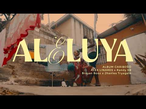 Alex Linares - ALELUYA Ft. Randy SB, Brayan Booz, Jhanles Try Again (Visualizer Oficial) CARIBEÑO