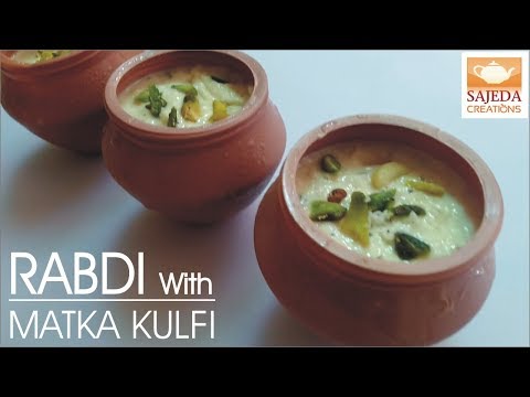 RABDI WITH MATKA KULFI | रबड़ूी | मटका कुल्फी