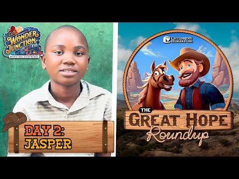 Meet Jasper From Zambia! The Great Hope Roundup: Day 2 | Wonder Junction VBS