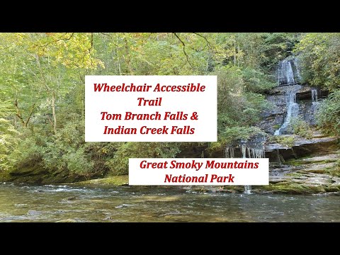 Wheelchair Accessible Trail - Tom Branch & Indian Creek Falls in Great Smoky Mountains National Park