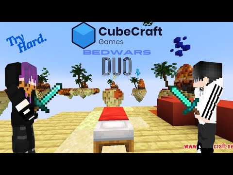 Minecraft mas eu e meu duo somos Try Hard! Bed Wars na Cube.