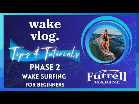 Beginner Level: Learn to Wake Surf Phase 2