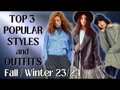 Top 3 popular styles and outfits for the cold season 2023