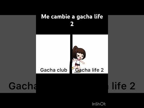 Me cambié a gacha life 2