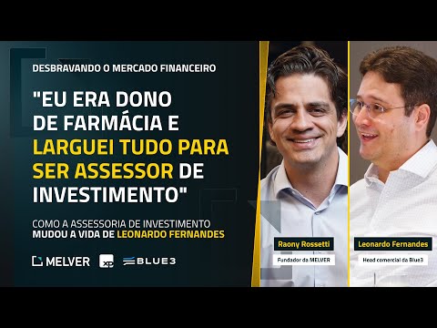 TRANSIÇÃO DE CARREIRA no Desbravando o Mercado Financeiro | Leonardo Fernandes