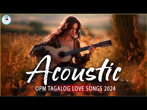 New Romantic OPM Acoustic Love Songs With Lyrics 2024 ❤️ Top Trending OPM Tagalog Songs Cover 626