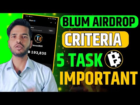 BLUM AIRDROP CRITERIA 5 TASK IMPORTANT | BLUM AIRDROP IMPORTANT UPDATE TODAY | BLUM NEWS TODAY