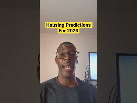 My Housing Market Predictions For 2023