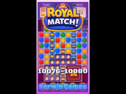 Royal Match Level 10076 10077 10078 10079 10080 - No Boosters Gameplay