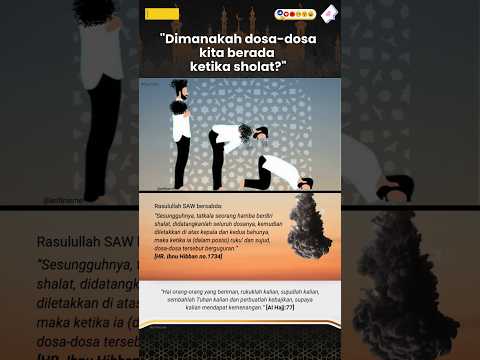 Dimana letak dosa-dosa kita ketika sholat??