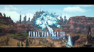 Final Fantasy XIV Mobile - Official Reveal Trailer (2024.11.20)