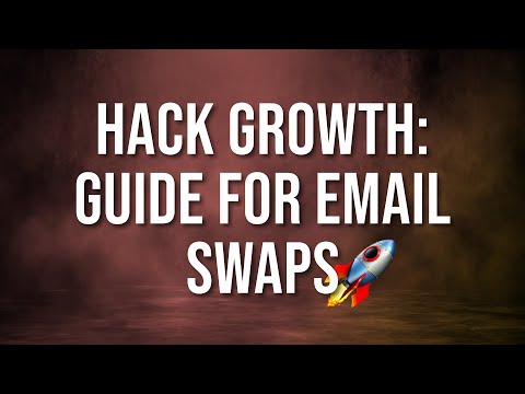 How to Unlock Explosive Growth Using Email Swaps - Step by Step Guide