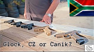 Glock/CZ/Canik...which is best for the SA consumer? Ep 4