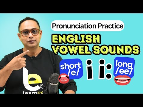 English Pronunciation Practice | Vowel Sounds  - Short /e/ and Long /ee/ #pronunciation #learnex