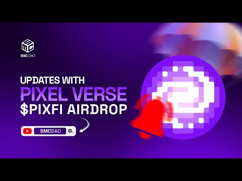 Update With Pixel Verse $PIXFI Airdrop