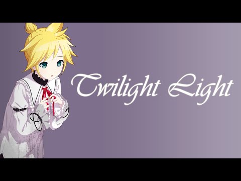 【Len V4X】Twlight Light (トワイライトライト)【V5 Cover】