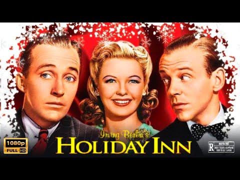 Holiday Inn (1942) Movie | Musical & Romance | Bing Crosby | Holiday Inn Full Movie Review & Fact