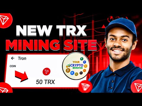 New TRX Mining Website Today | TRX Cloud Mining 2024 | Earn & Mine TRX |  Best Tron Mining App