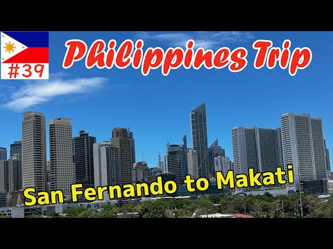 San Fernando to Makati Fernando[Philippines solo travel, April 2024 edition㉝]