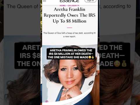 ARETHA FRANKLIN OWE $8 MILLION, WHAT SHE COULD HAVE DONE😳#entrepreneur #taxes #irs #arethafranklin