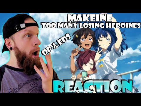 Makeine Too Many Losing Heroines Op & Ed Reaction