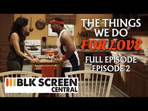 You Always Have To Lie For Me | Things We Do for Love | Free Comedy Series | Alfonso Ribeiro | BLKSC