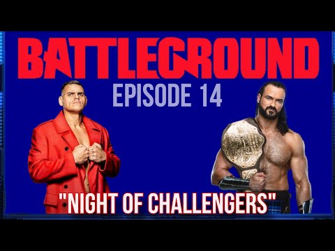 NXT Battleground - Episode 14 "Night Of Challengers"