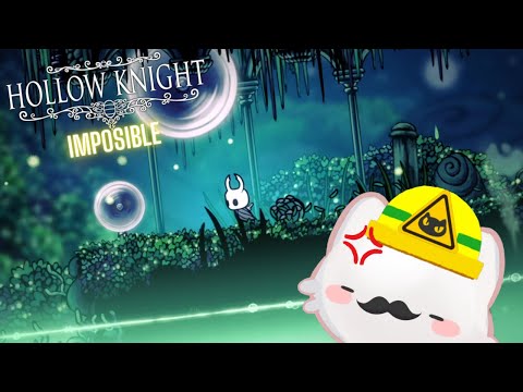 Hollow Knight (MOD-Imposible Parte-2) || HEGEMOOOOOOL😫