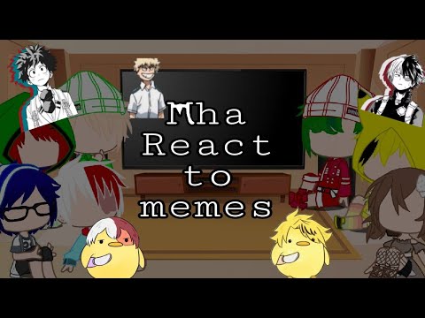 🌌Mha react to Memes(Slightly Tododeku/Bakudeku/Todobakudeku💖) Mha gacha life nemes|Annes Gacha_life🔮