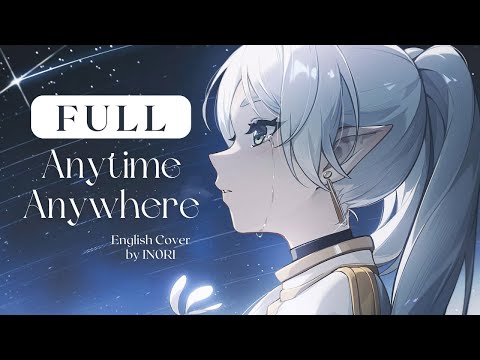 milet - "Anytime Anywhere" (from Frieren: Beyond Journey's End) | Full English Cover by IN0RI