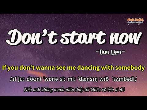 Học tiếng Anh qua bài hát - DON'T START NOW - (Lyrics+Kara+Vietsub) - Thaki English