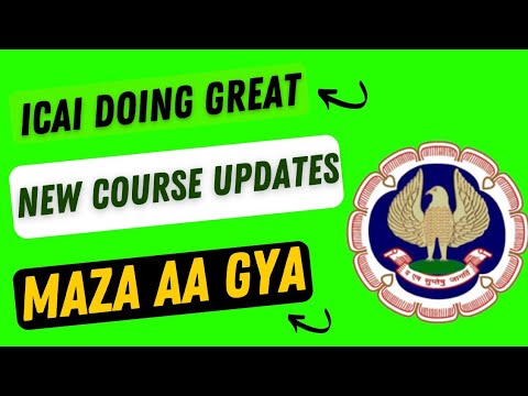 |ICAI Doing Great 👍| New Course Update| Maza AA Gya|CA Intermediate Entertained|