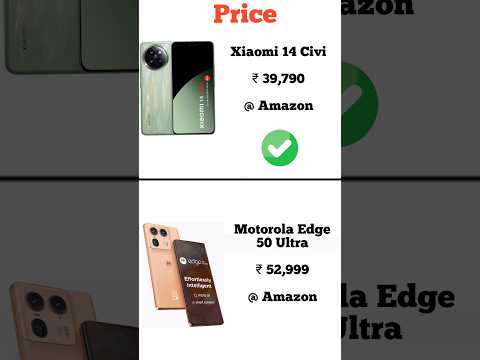 Motorola Edge 50 Ultra vs Xiaomi 14 Civi | Konsa phone lena chahiye | Full comperijon in short