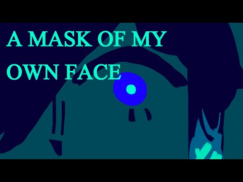 FLASH WARNING: A MASK OF MY OWN FACE ANIMATIC (sorta)