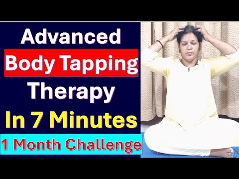 Advanced Body Tapping Therapy for Mental & Physical Fitness Mantra in 7 Minutes