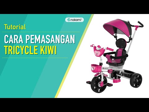 Tutorial Pemasangan Sepeda Nakami - Tricycle Kiwi 3976